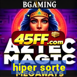 hiper sorte